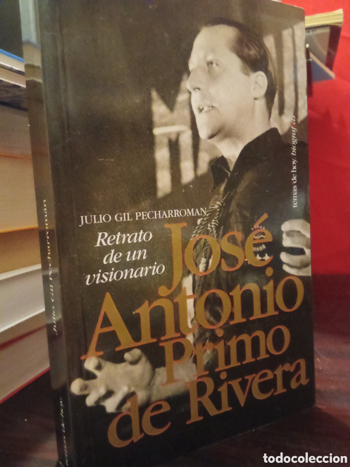 Libros de segunda mano: Retrato de un visionario - Jos&eacute; Antonio Primo de Rivera - primera edici&oacute;n octubre 1996