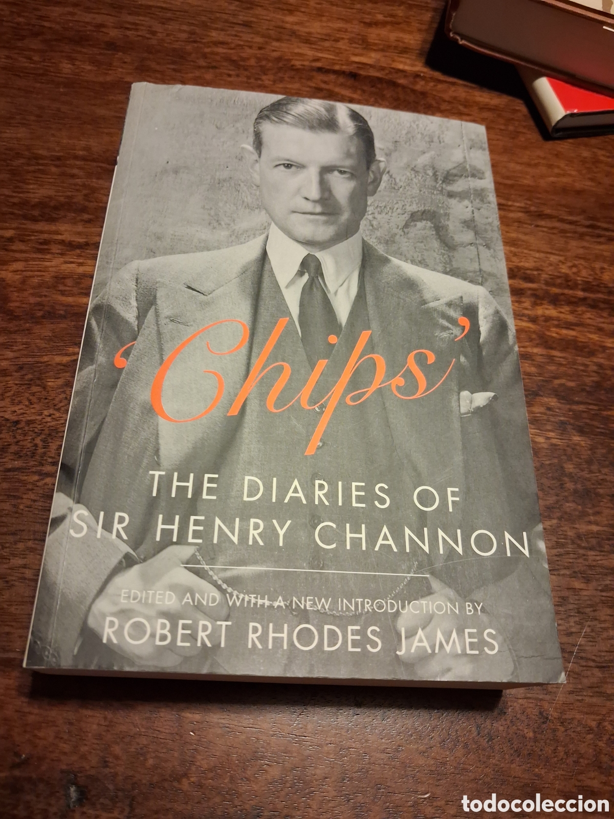 Libros de segunda mano: Chips: The Diaries of Sir Henry Channon; Robert Rhodes James (editor)