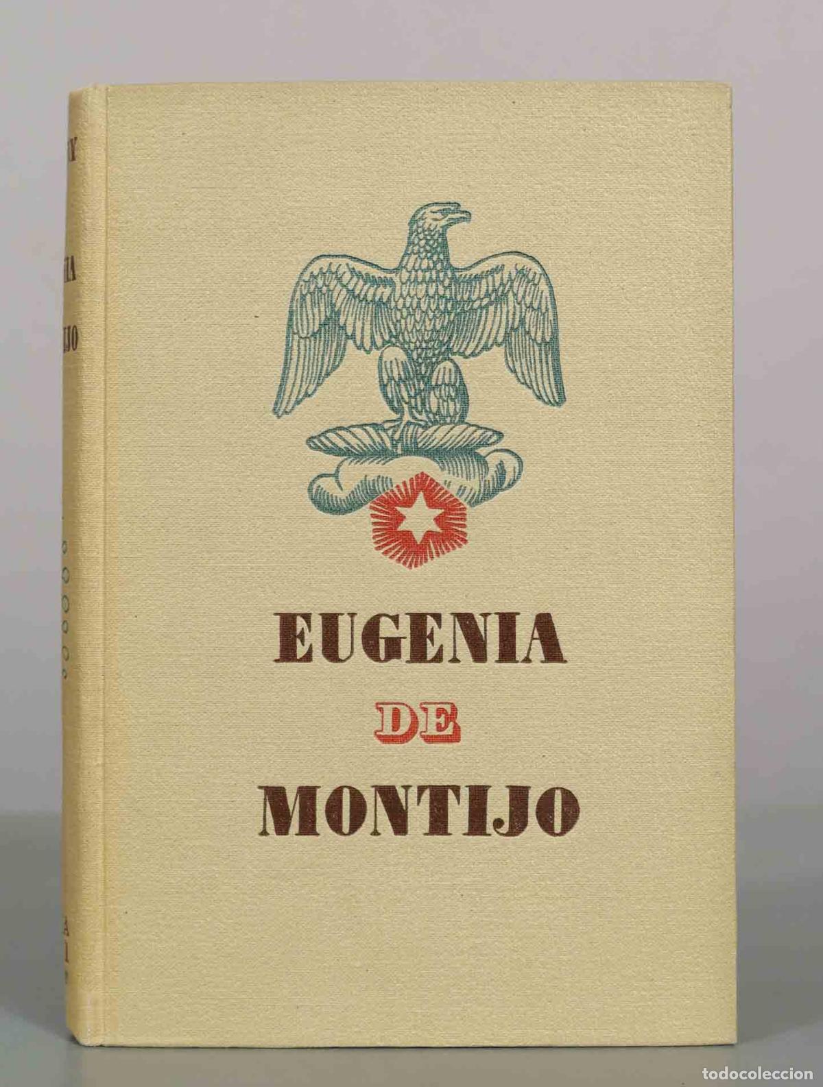 Libros de segunda mano: Eugenia de Montijo Emperatriz de los Franceses - Octave Aubry