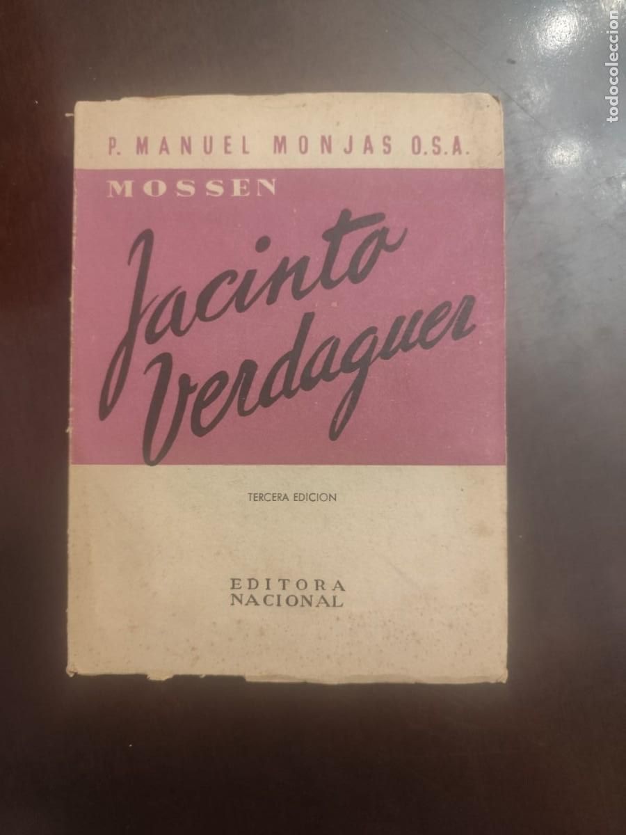 Libri di seconda mano: M. Monjas Documentos In&eacute;ditos de Moss&eacute;n Jacinto Verdagu&eacute;r. u Amistad con los Agustinos de El Escorii