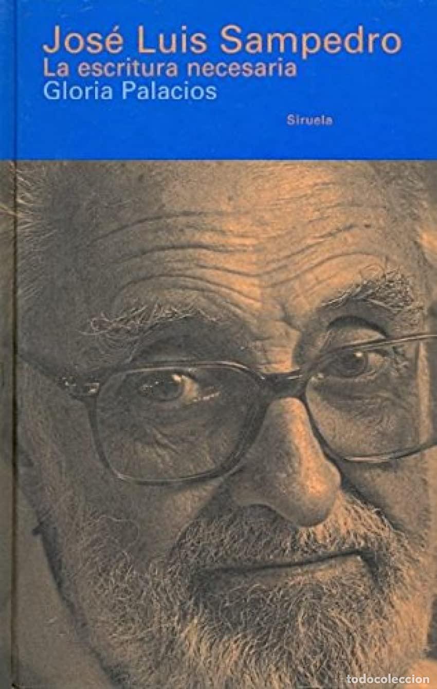 Libri di seconda mano: Jos&eacute; Luis Sampedro. La escritura necesaria: 81 (Libros del Tiempo)