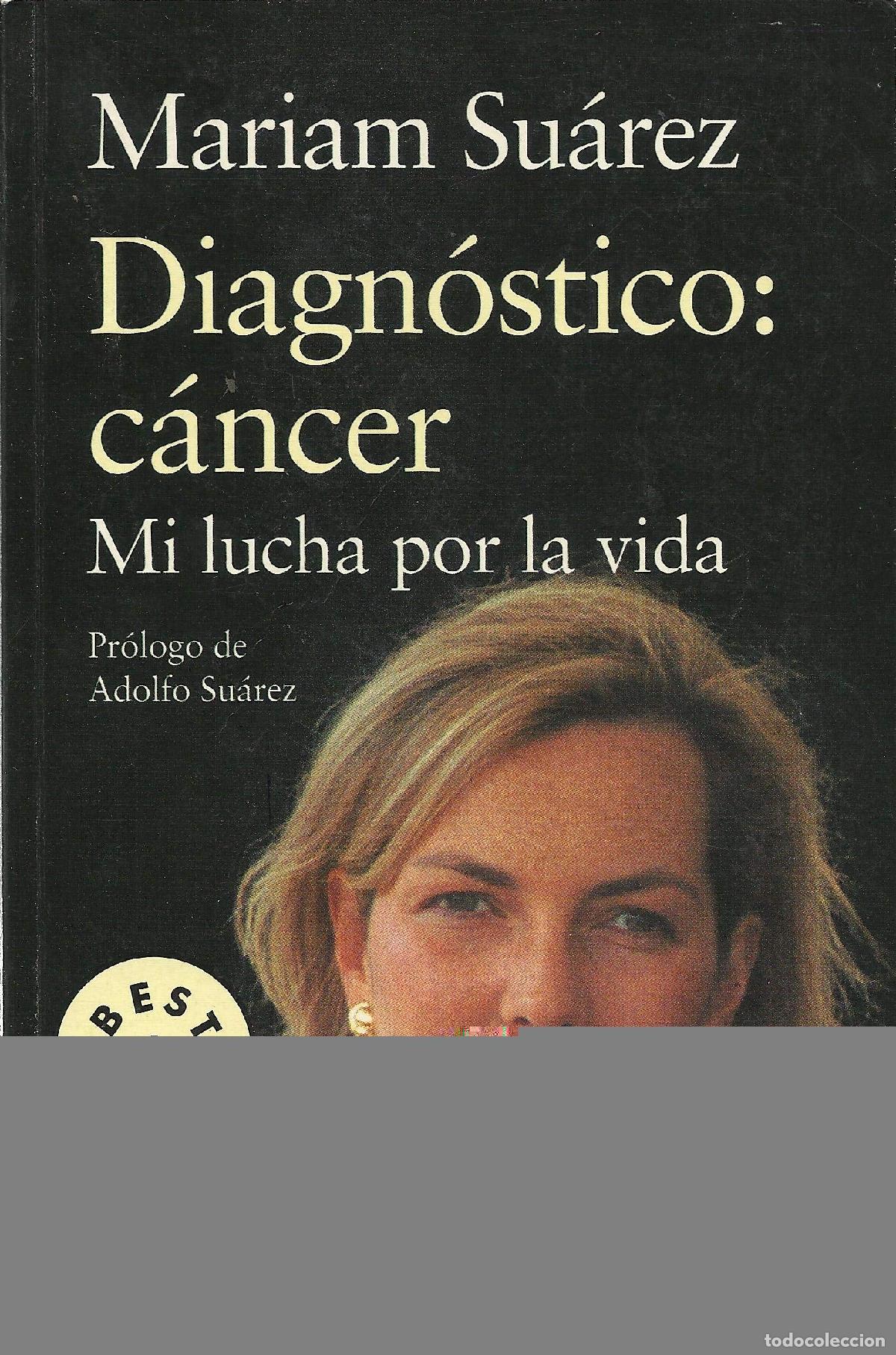 Second hand books: Diagn&oacute;stico: C&aacute;ncer mi lucha por la vida (BEST SELLER)