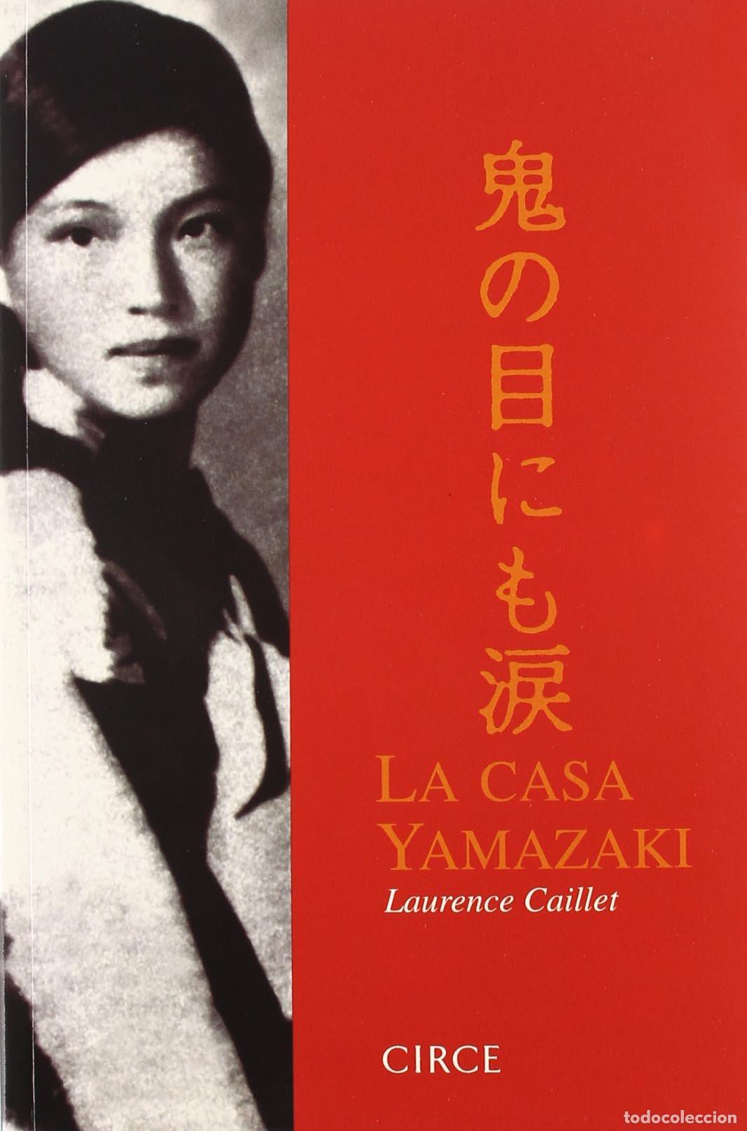 Libros de segunda mano: La casa Yamazaki (Biograf&iacute;a)