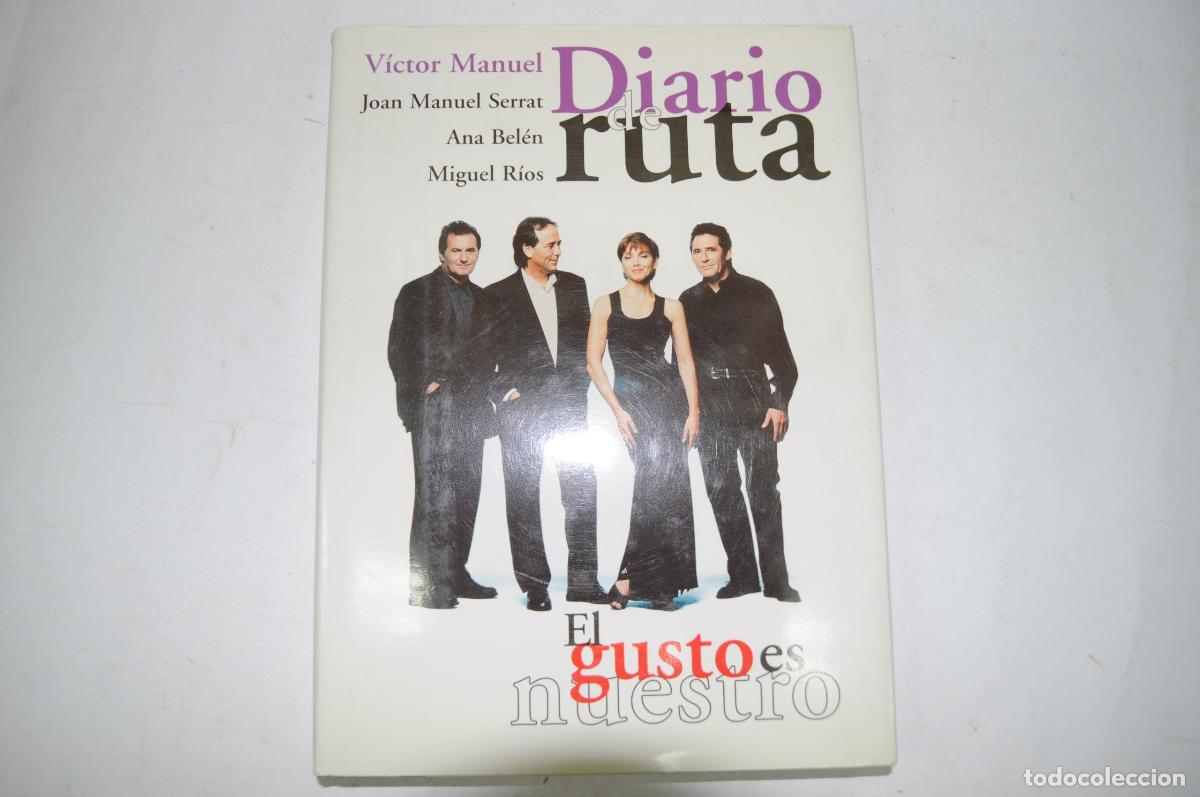 Libros de segunda mano: Diario de ruta el gusto es nuestro