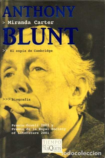 Gebrauchte B&uuml;cher: EL ESPIA DE CAMBRIDGE. - BLUNT, Anthony.