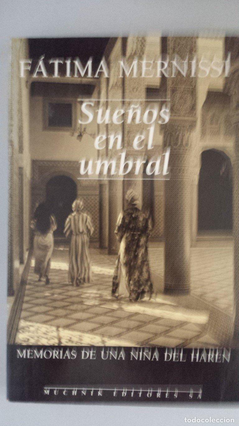 Libros de segunda mano: SUE&Ntilde;OS EN EL UMBRAL. Memorias de una ni&ntilde;a del har&eacute;n
