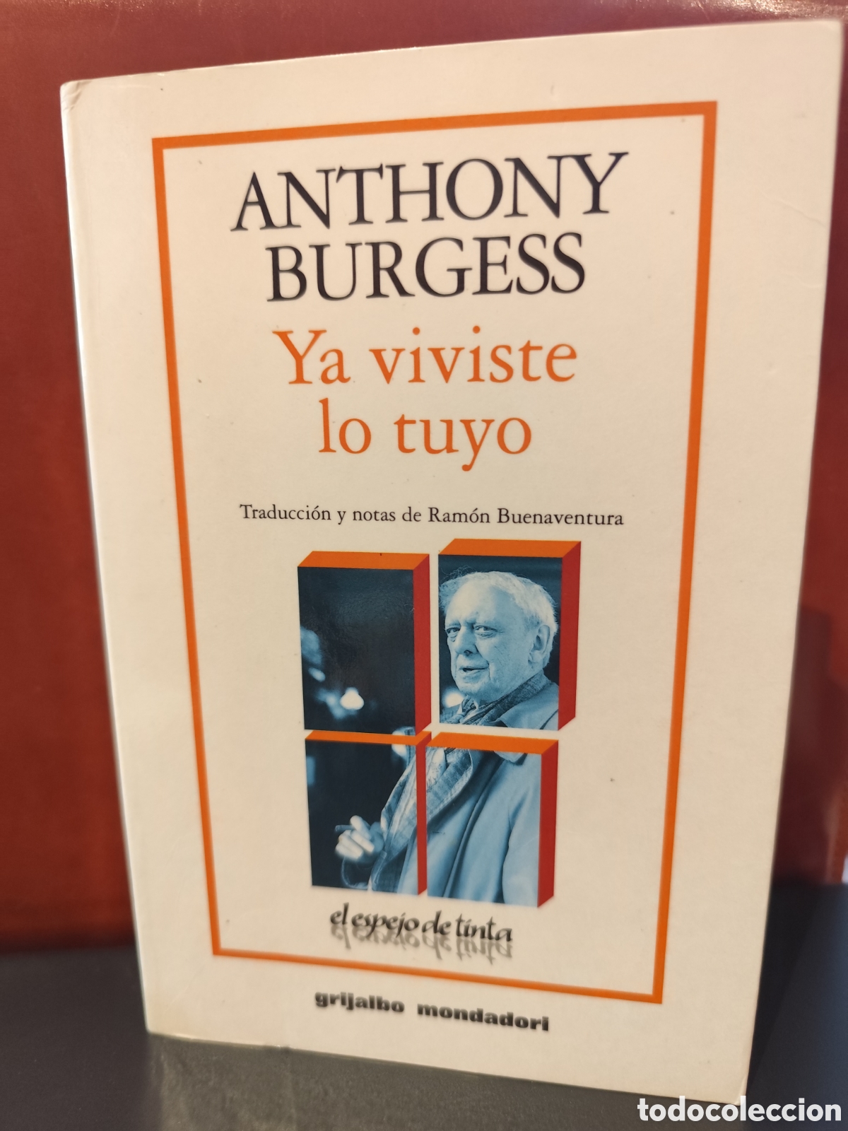 Libros de segunda mano: Anthony Burgess. Ya viviste lo tuyo.