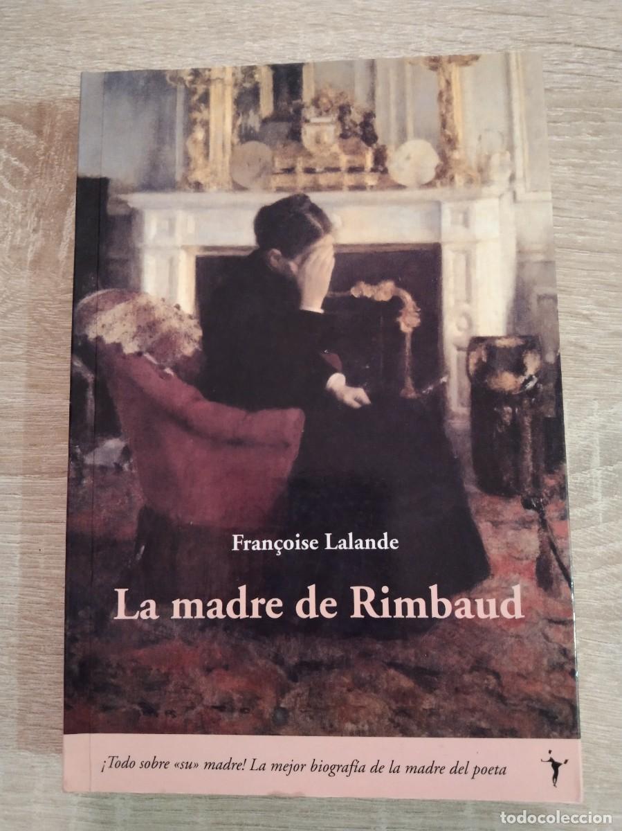 Livros em segunda m&atilde;o: MADRE DE RIMBAUD, LA - Lalande, Fran&ccedil;oise