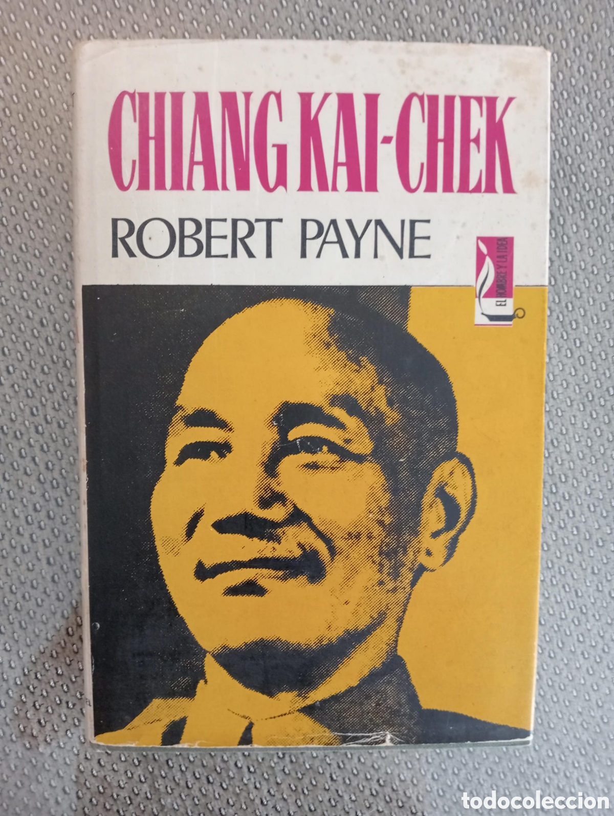 Second hand books: Chiang Kai-Chek / Robert Payne