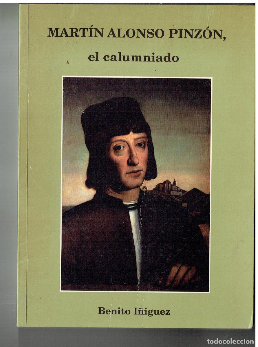Gebrauchte B&uuml;cher: MART&Iacute;N ALONSO PINZ&Oacute;N, EL CALUMNIADO. BENITO INIGUEZ. 1991. (ST/PR3)