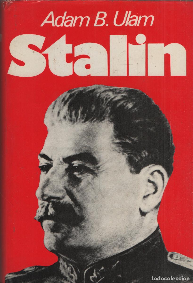 Libros de segunda mano: Stalin. Volumen 2. Adam B. Ulam. Mundo Actual Ediciones. 1975.