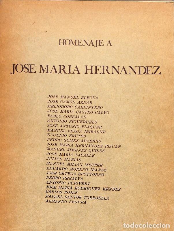Libros de segunda mano: HOMENAJE A JOSE MARIA HERNANDEZ - V.V.A.A. - Ed. Edisven. - 1971, 1&ordf; ed.
