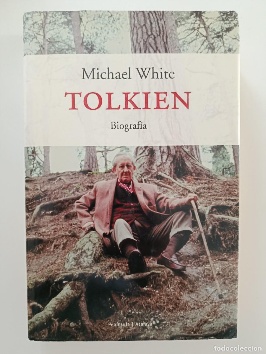 Libros de segunda mano: TOLKIEN, BIOGRAF&Iacute;A. MICHAEL WHITE. ED. PEN&Iacute;NSULA. 2002