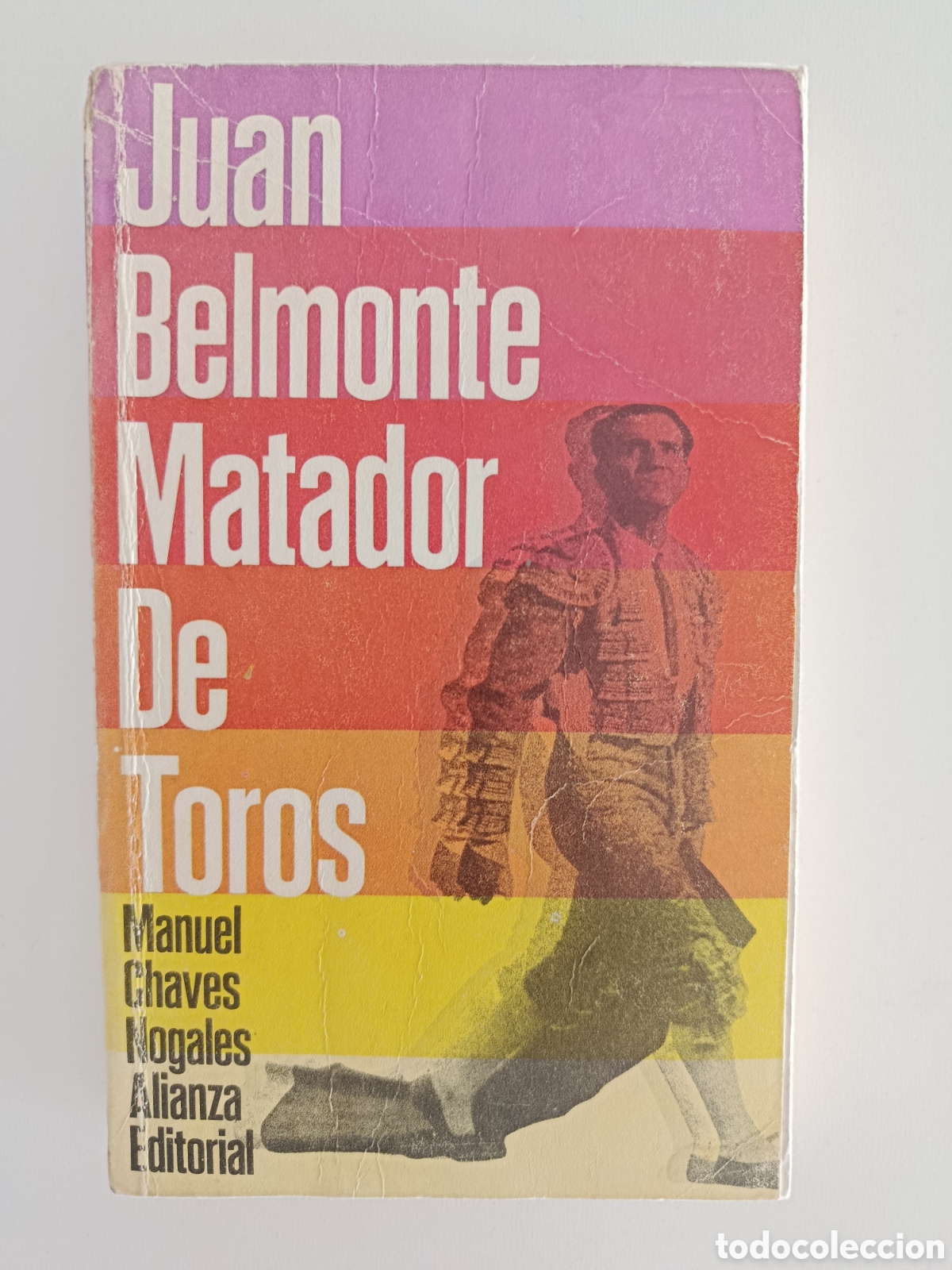 Libros de segunda mano: CHAVES NOGALES. JUAN BELMONTE MATADOR DE TOROS. ALIANZA. 1969
