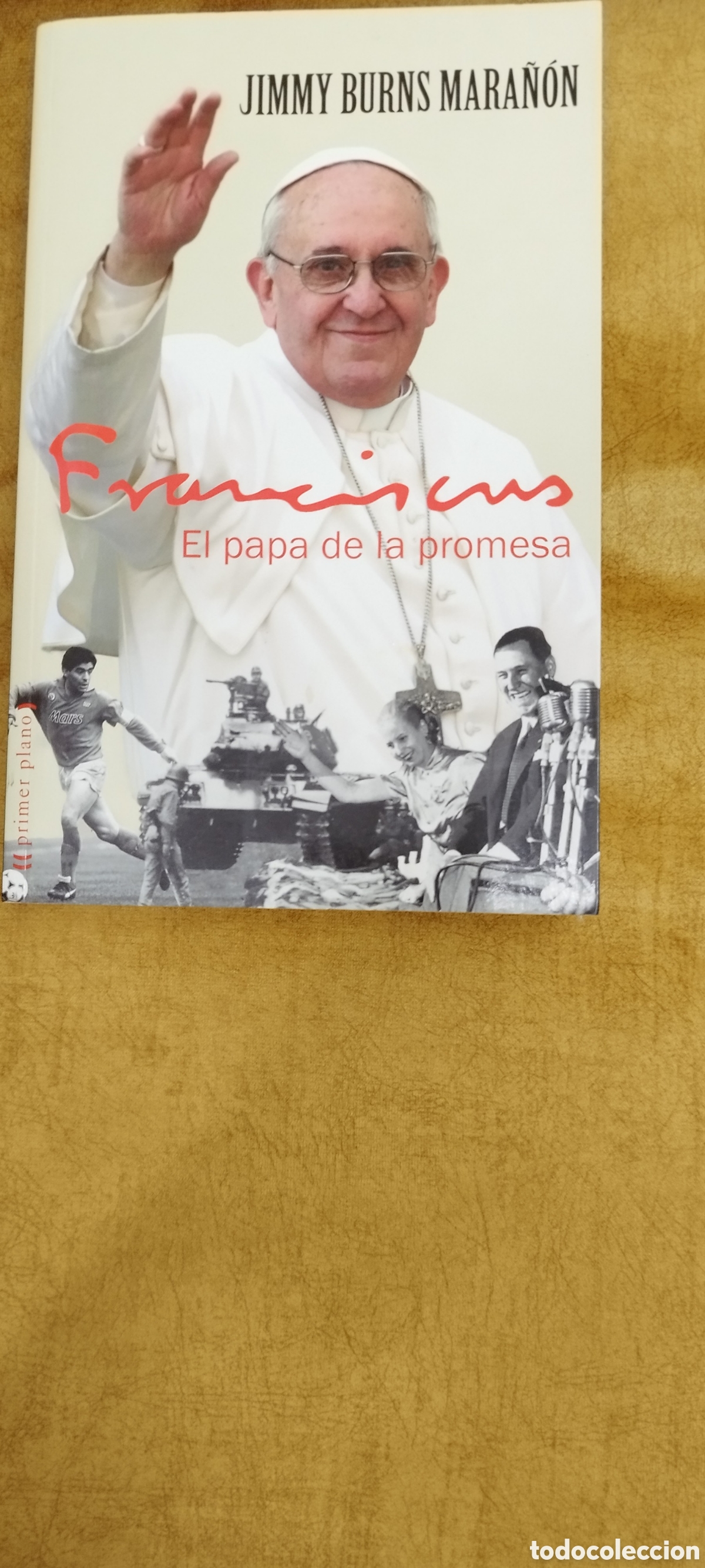 Libros de segunda mano: Franciscus, el Papa de la promesa, de Jimmy Burns Mara&ntilde;&oacute;n