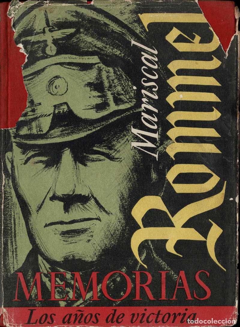 Gebrauchte B&uuml;cher: Mariscal Rommel - Memorias. Los a&ntilde;os de victoria