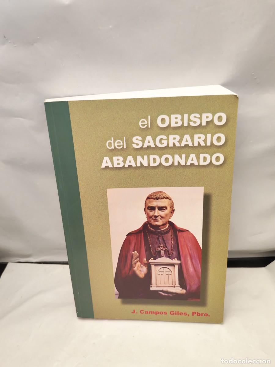 Libri di seconda mano: El Obispo del Sagrario Abandonado (El Granito de Arena, sexta edici&oacute;n 2000)