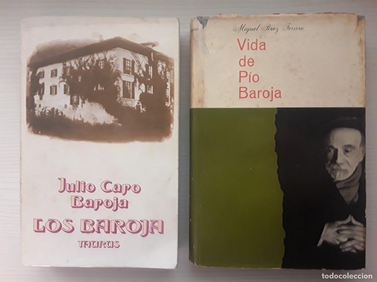 Libros de segunda mano: LOS BAROJA. JULIO CARO BAROJA. VIDA DE P&Iacute;O BAROJA. MIGUEL P&Eacute;REZ FERRERO.