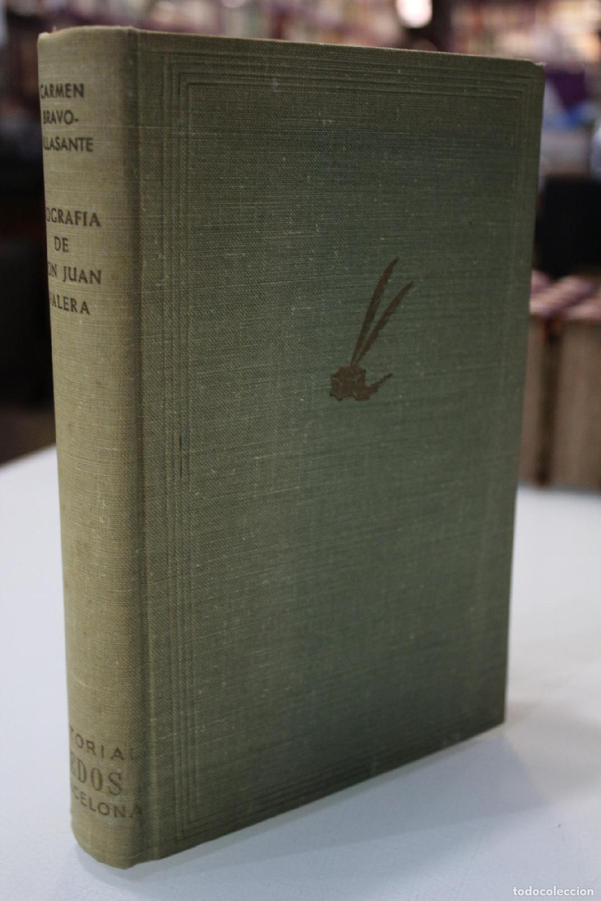 Libros de segunda mano: Biograf&iacute;a de Don Juan Valera. - Bravo-Villasante, Carmen.