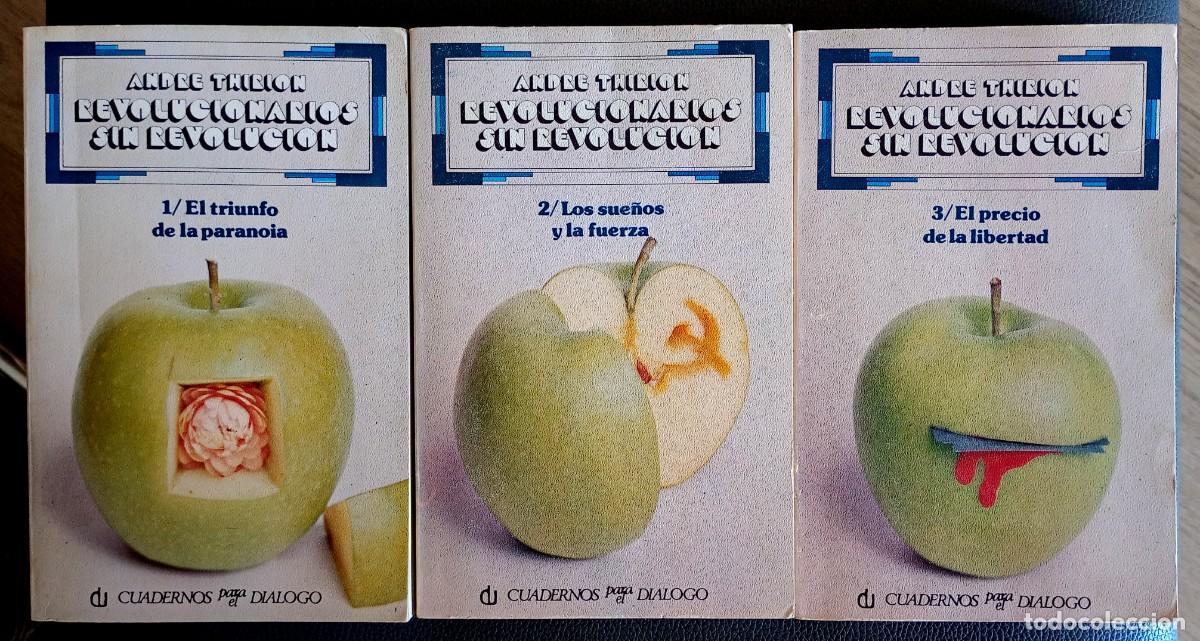 Libros de segunda mano: Andr&eacute; Thirion . Revolucionarios sin revoluci&oacute;n, 1, 2 y 3 . Obra completa