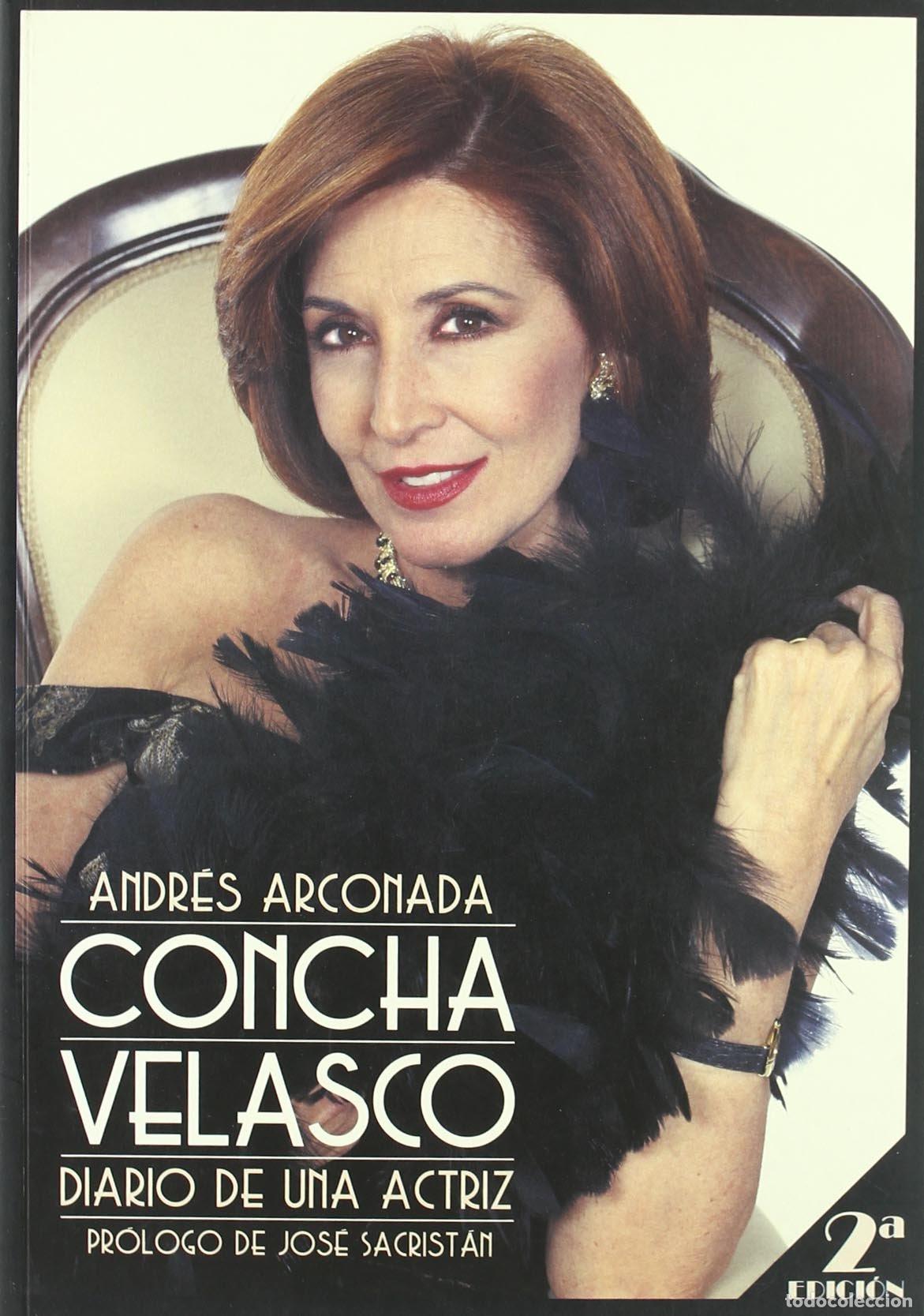 Libros de segunda mano: Concha Velasco : diario de un actriz