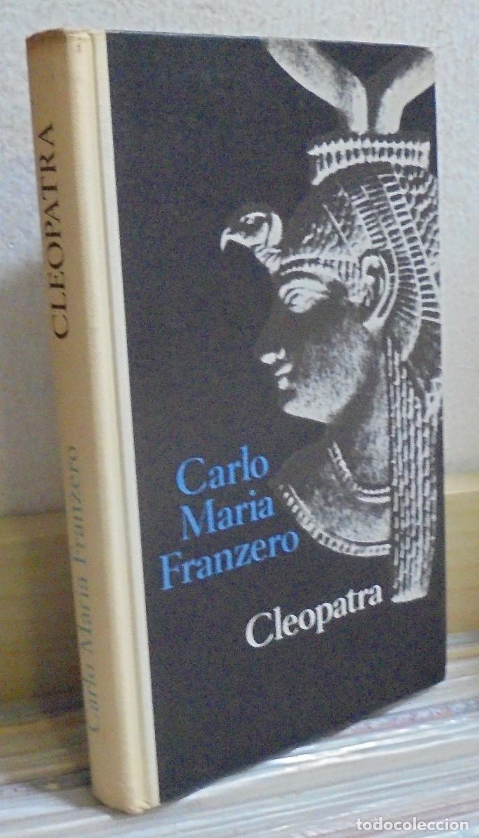 Libros de segunda mano: Cleopatra. Carlo Mar&iacute;a Franzero