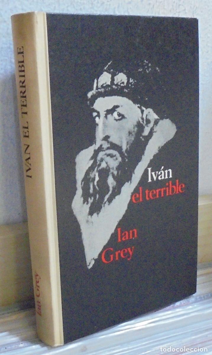 Libros de segunda mano: Iv&aacute;n el terrible. Ian Grey - Foto 1