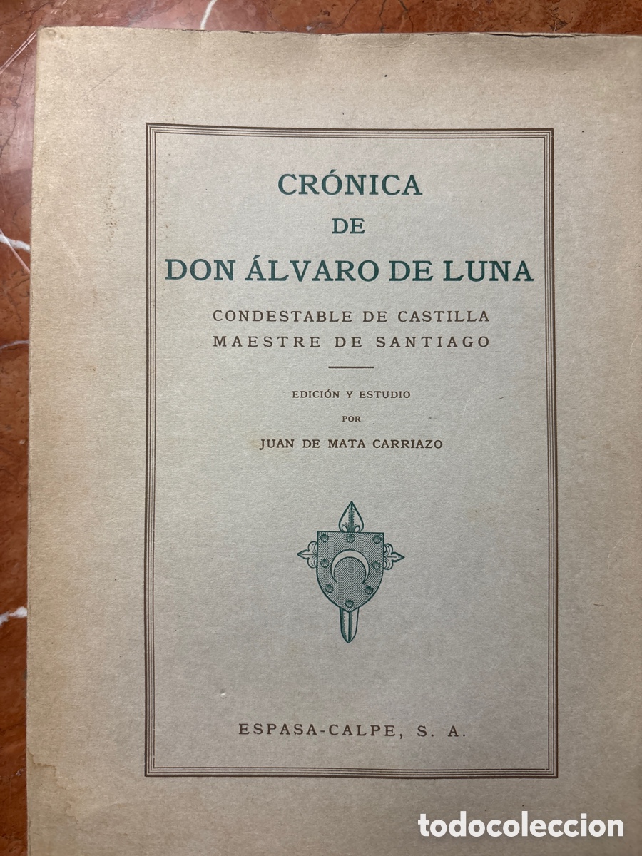 Libros de segunda mano: CRONICA DE DON ALVARO DE LUNA 1940