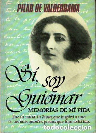 Libros de segunda mano: Pilar de Valderrama - S&iacute;, soy Guiomar. Memorias de mi vida Ed. Plaza y Jan&eacute;s 1&ordf; ed. 1981