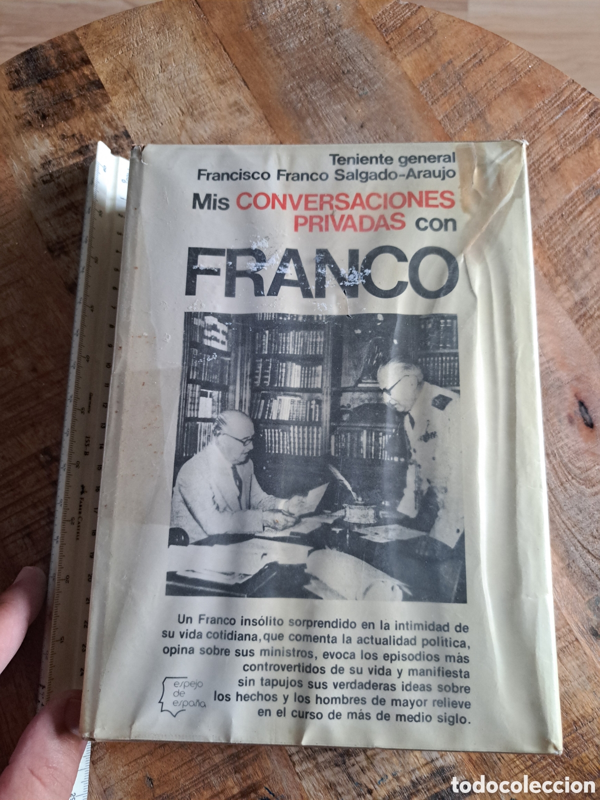 Libros de segunda mano: Jml Teniente General Francisco Franco. Salgado-Araujo. Mis conversaciones privadas con Franco
