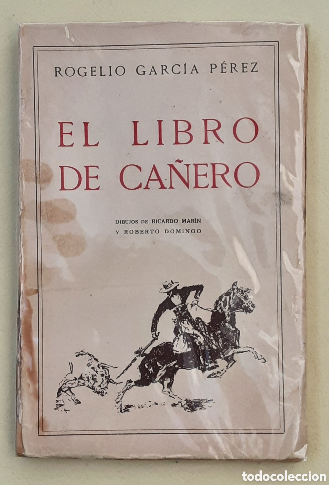 Livres d'occasion: EL LIBRO DE CA&Ntilde;ERO. Rogelio Garc&iacute;a P&eacute;rez. Ed. Pueyo, 1926