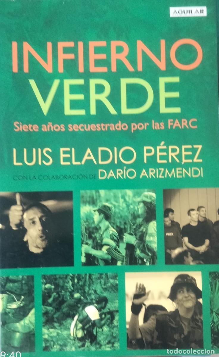 Libros de segunda mano: Luis Eladio P&eacute;rez-Infierno verde.Aguilar.2008.