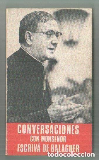 Libros de segunda mano: Conversaciones con Monse&ntilde;or Escriva de Balaguer