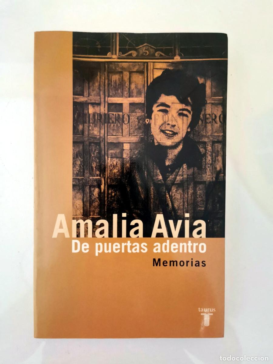 Libros de segunda mano: Amalia Avia. De puertas adentro. Memorias