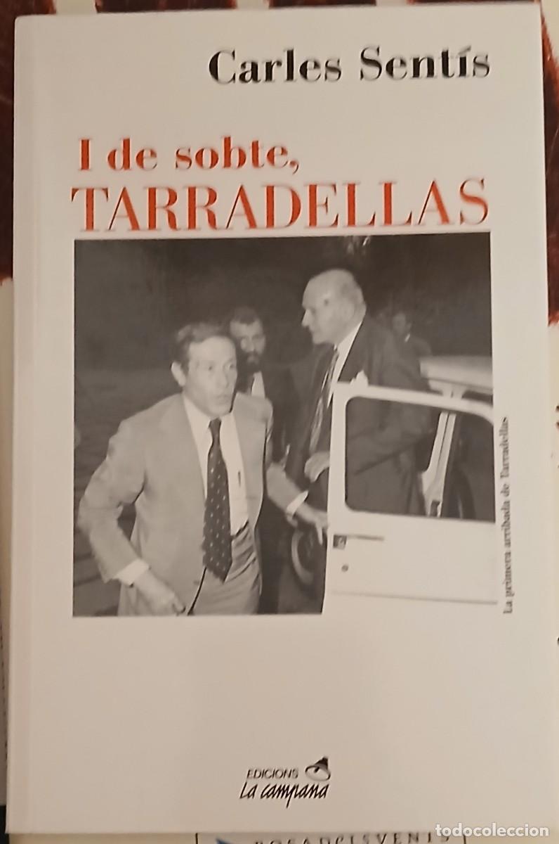 Libros de segunda mano: I de sobte, Tarradellas - Foto 1