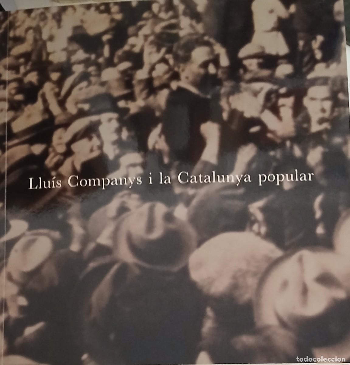 Libros de segunda mano: Llu&iacute;s Companys i la Catalunya popular