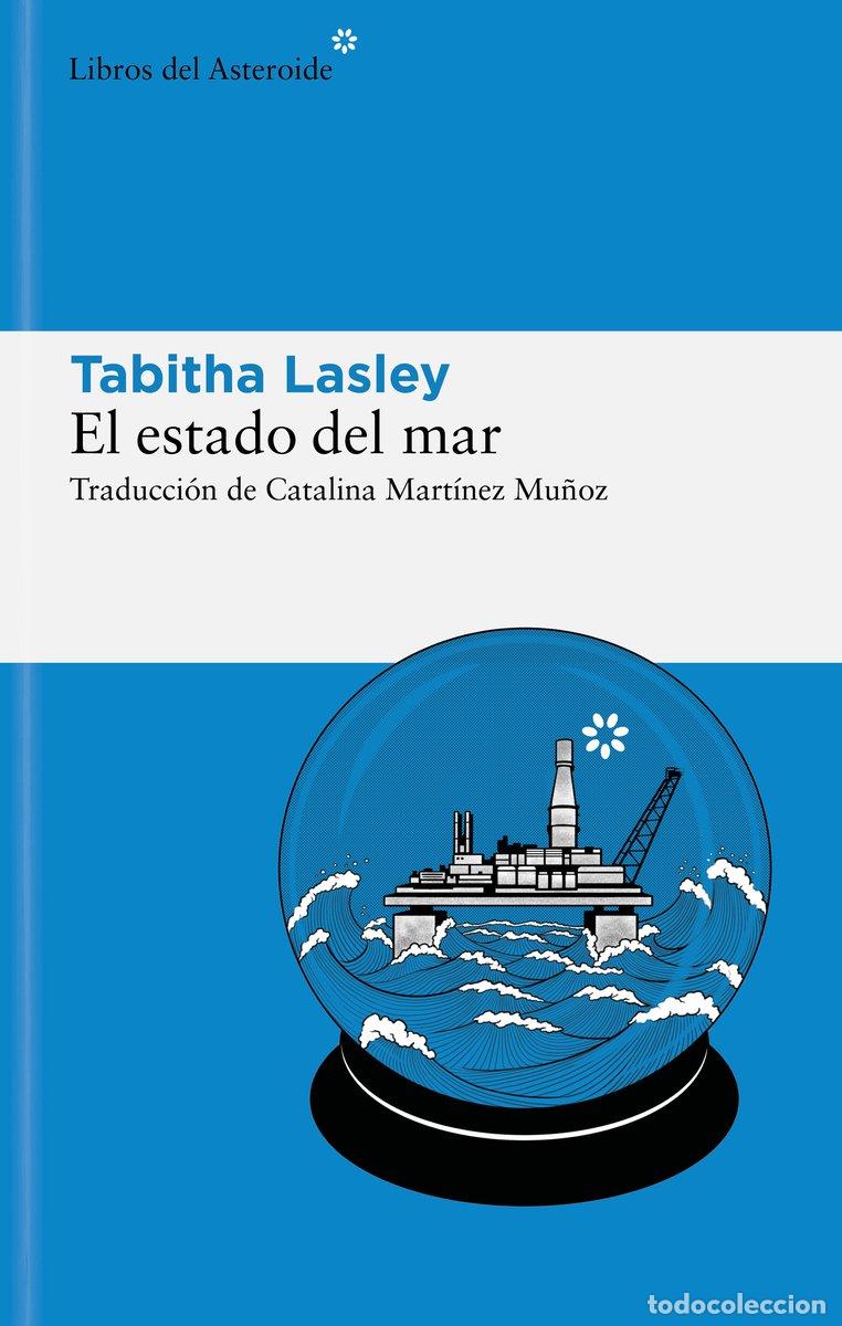 Libros de segunda mano: El Estado del Mar - Tabitha Lasley - Libros del Asteroide - N&ordm; 291