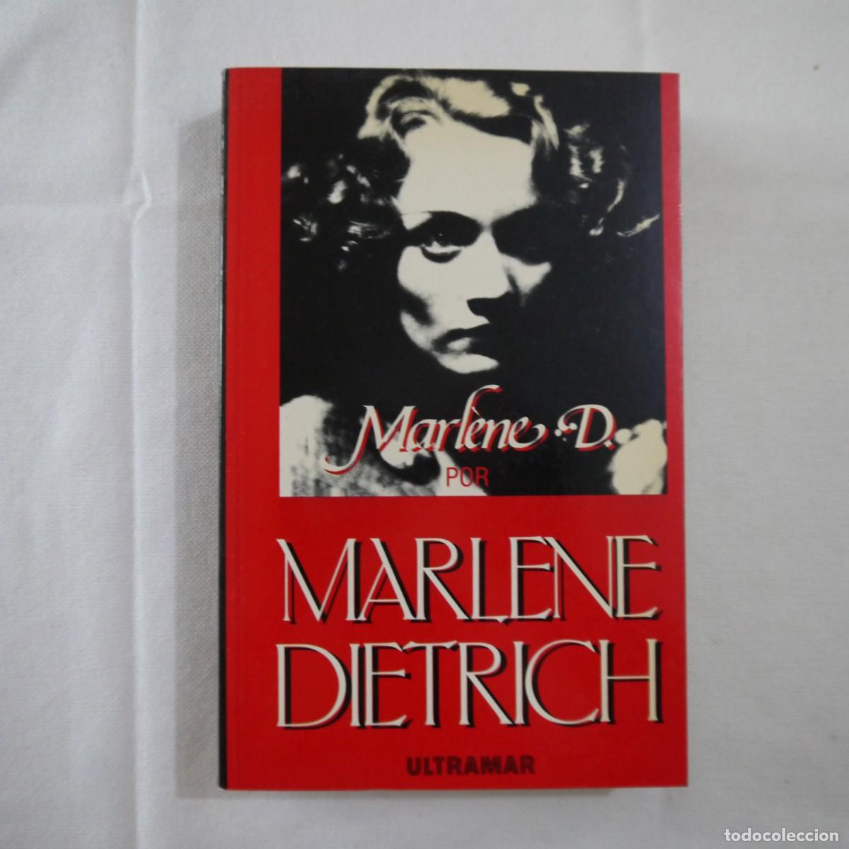 Libros de segunda mano: MARLENE D. POR MARLENE DIETRICH - ULTRAMAR - 1992 - 2.&ordf; EDICI&Oacute;N