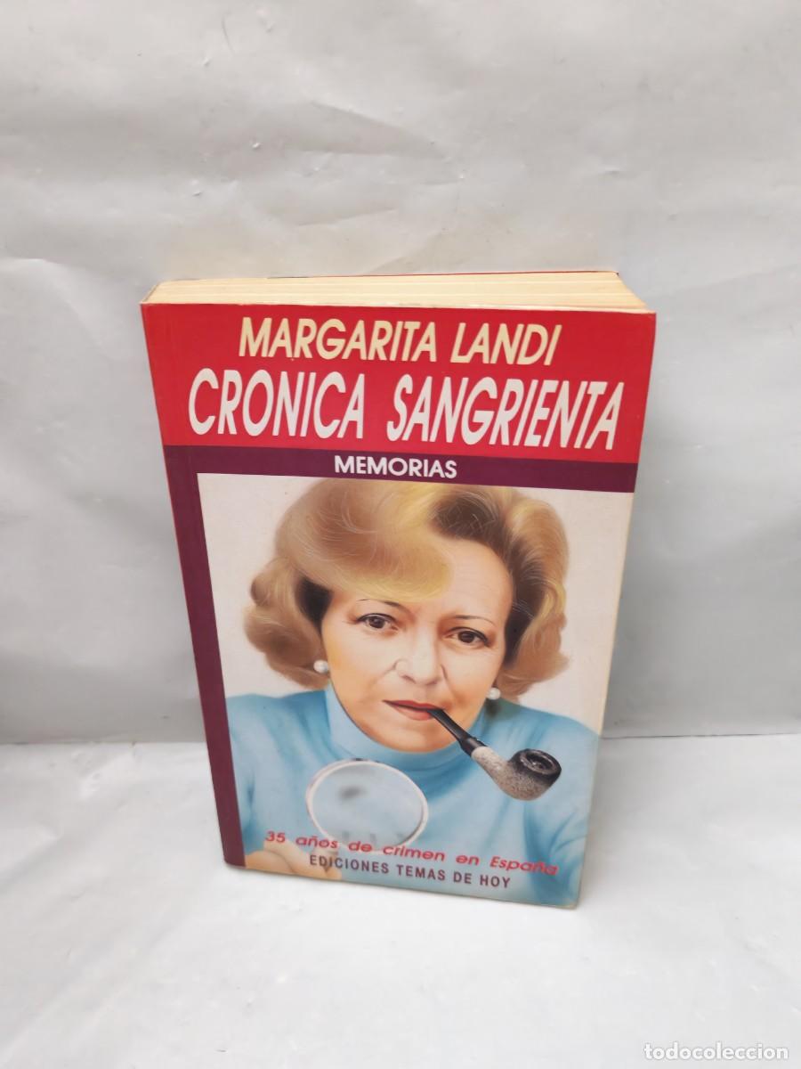 Gebrauchte B&uuml;cher: Cr&oacute;nica Sangrienta. Memorias: 35 A&ntilde;os de Crimen en Espa&ntilde;a (Primera edici&oacute;n)