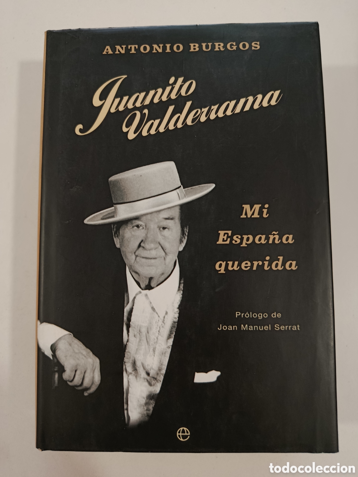 Libros de segunda mano: JUANITO VALDERRAMA: MI ESPA&Ntilde;A QUERIDA