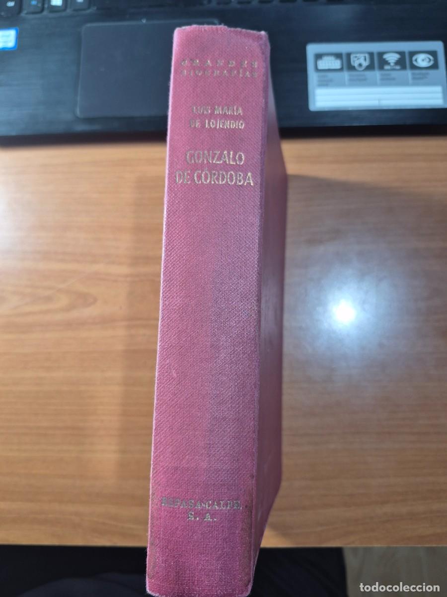 Libros de segunda mano: GONZALO DE CORDOBA POR LUIS MARIA DE LOJENDIO