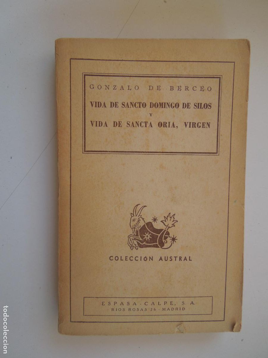 Libros de segunda mano: VIDA DE SANCTO DOMINGO DE SILOS Y VIDA DE SANCTA ORIA, VIRGEN-GONZALO DE BERCEO-ESPASA CALPE 1943.