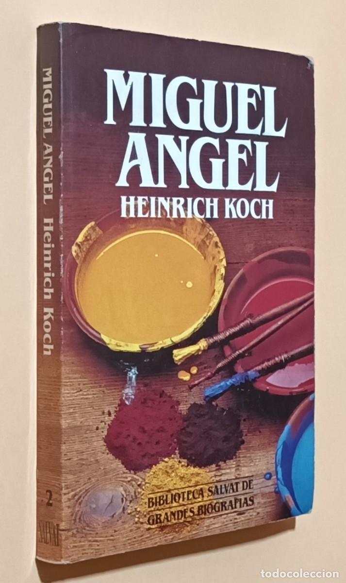 Libros de segunda mano: MIGUEL ANGEL - HEINRICH KOCH - SALVAT - 1987