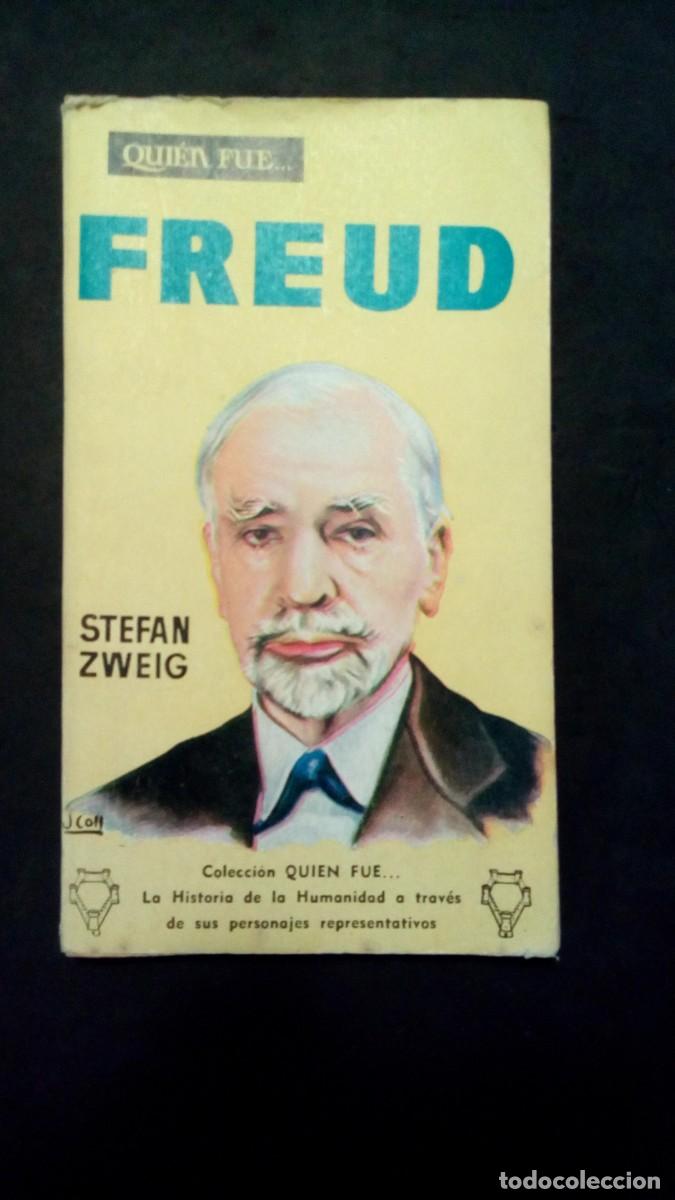 Libros de segunda mano: QUI&Eacute;N FUE... FREUD-STEFAN ZWEIG-1959