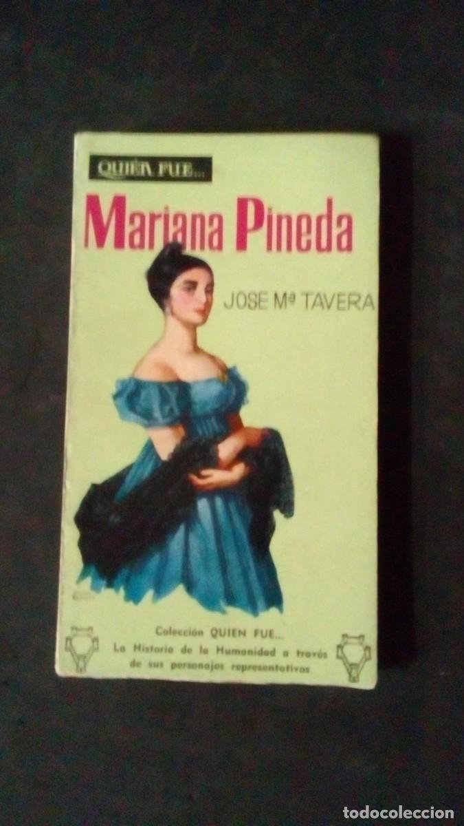 Libros de segunda mano: QUI&Eacute;N FUE... MARIANA PINEDA-JOSE MAR&Iacute;A TAVERA-1959