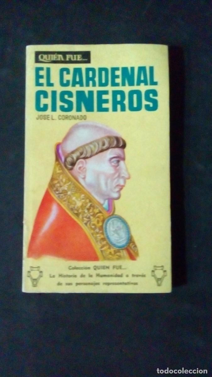 Libros de segunda mano: QU&Eacute;N FUE... EL CARDENAL CISNEROS-JOSE L. CORONADO-1959