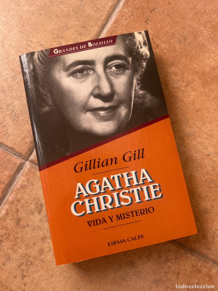 Libros de segunda mano: Agatha Christie. Vida y misterio - Gillian Gill