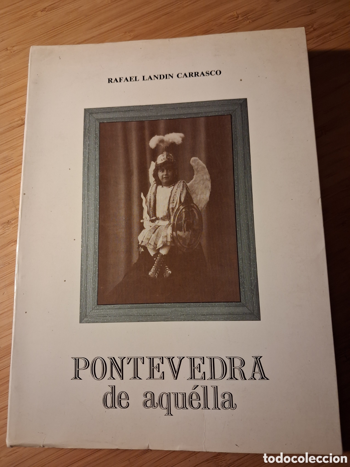 Libros de segunda mano: Pontevedra de Aqu&eacute;lla - Rafael Land&iacute;n Carrasco (Dip pontevedra 1986)
