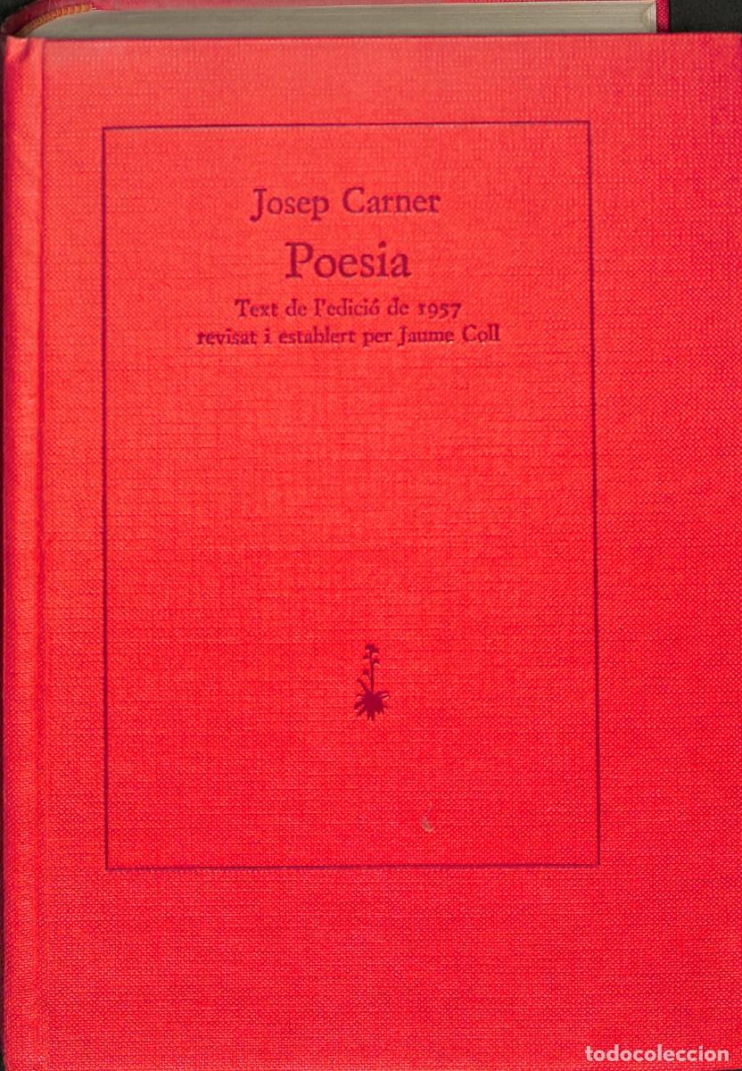 Libros de segunda mano: Josep Carner Poes&iacute;a SERIE GRAN, Quaderns crema