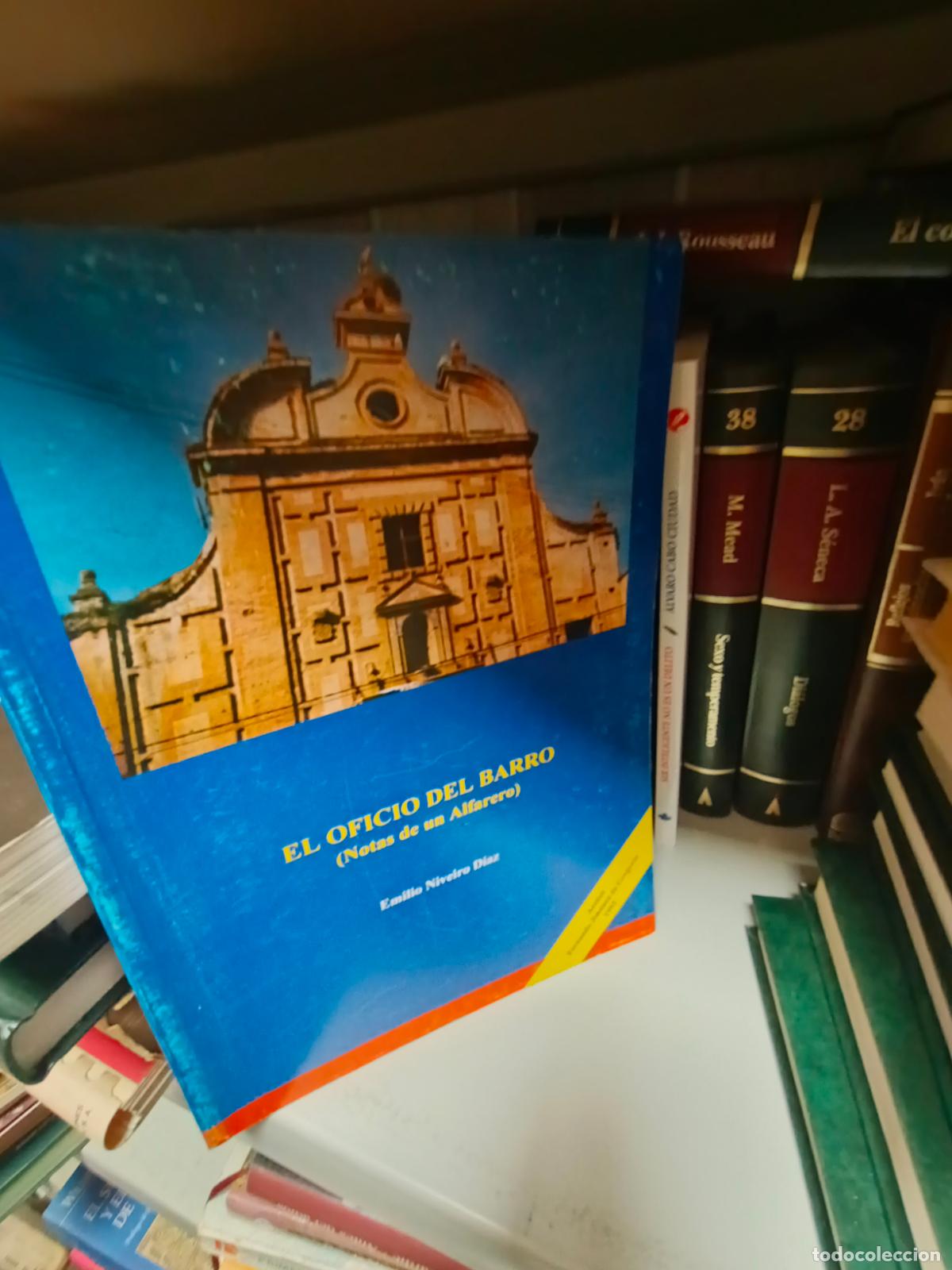 Libros de segunda mano: EMILIO NIVEIRO DIAZ - EL OFICIO DEL BARRO ( NOTAS DE UN ALFARERO )